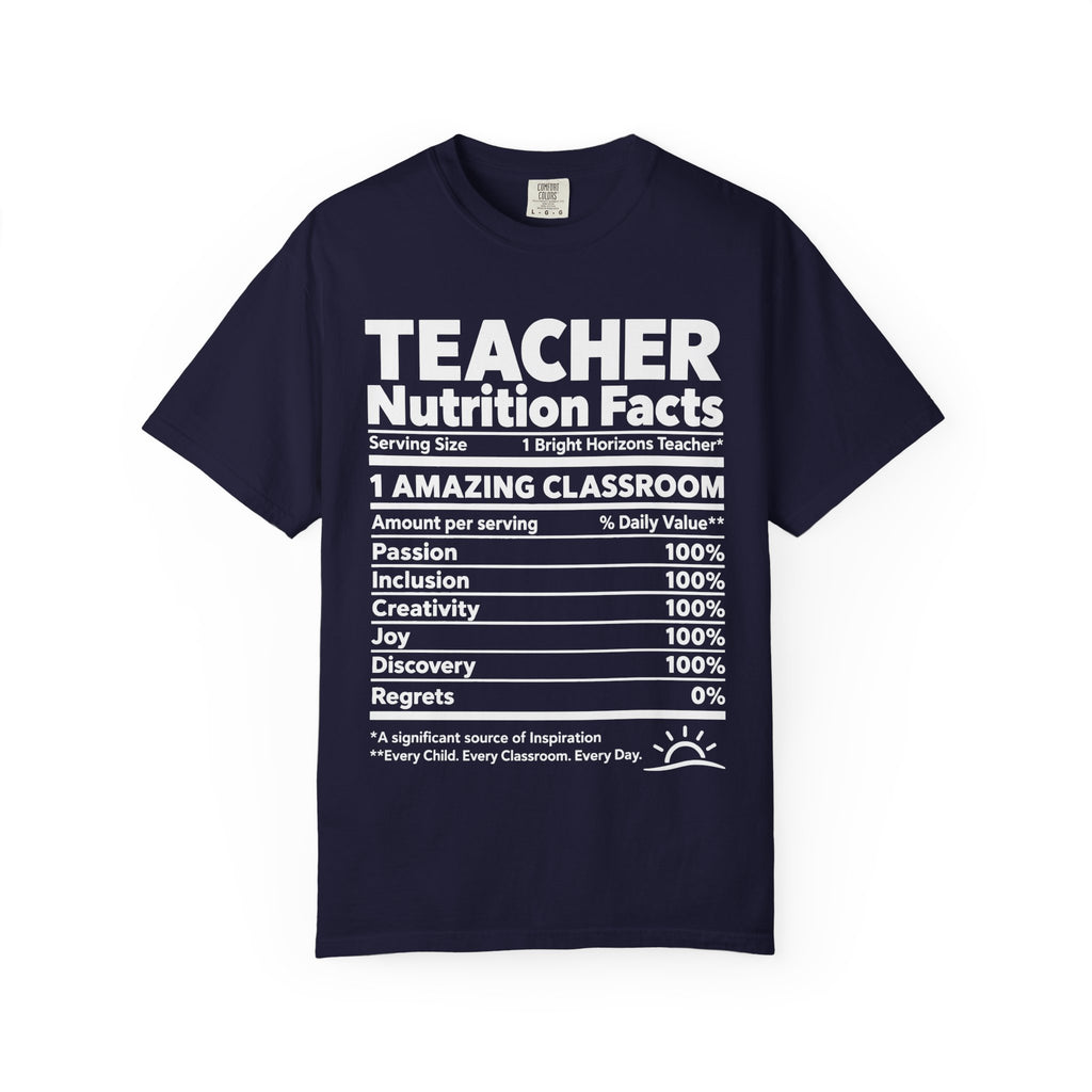 Teacher Nutrition Facts T-Shirt — Funny Teacher Gift Tee for Educators