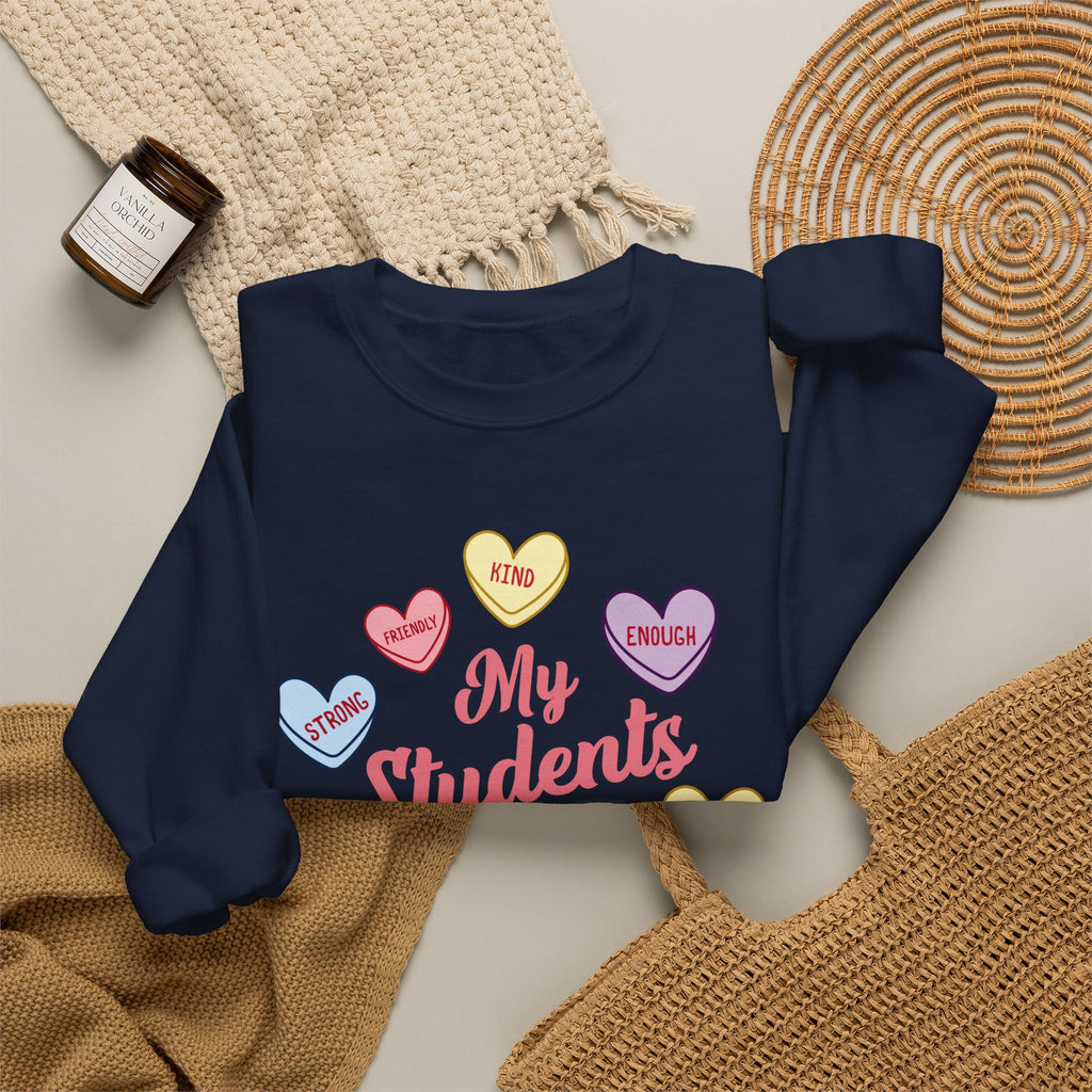 My Students Are Amazing Teacher Sweatshirt