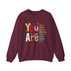 You Are Inspirational Affirmation Sweatshirt