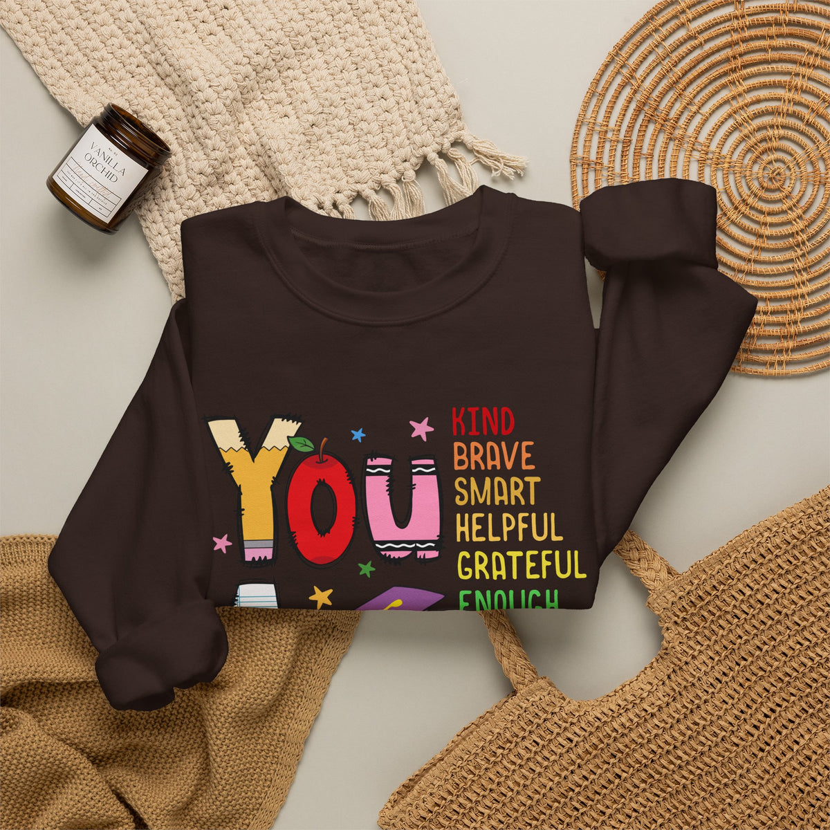 You Are Inspirational Affirmation Sweatshirt
