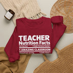 Teacher Nutrition Facts Crewneck Sweatshirt