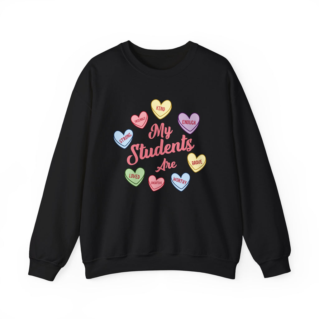 My Students Are Amazing Teacher Sweatshirt