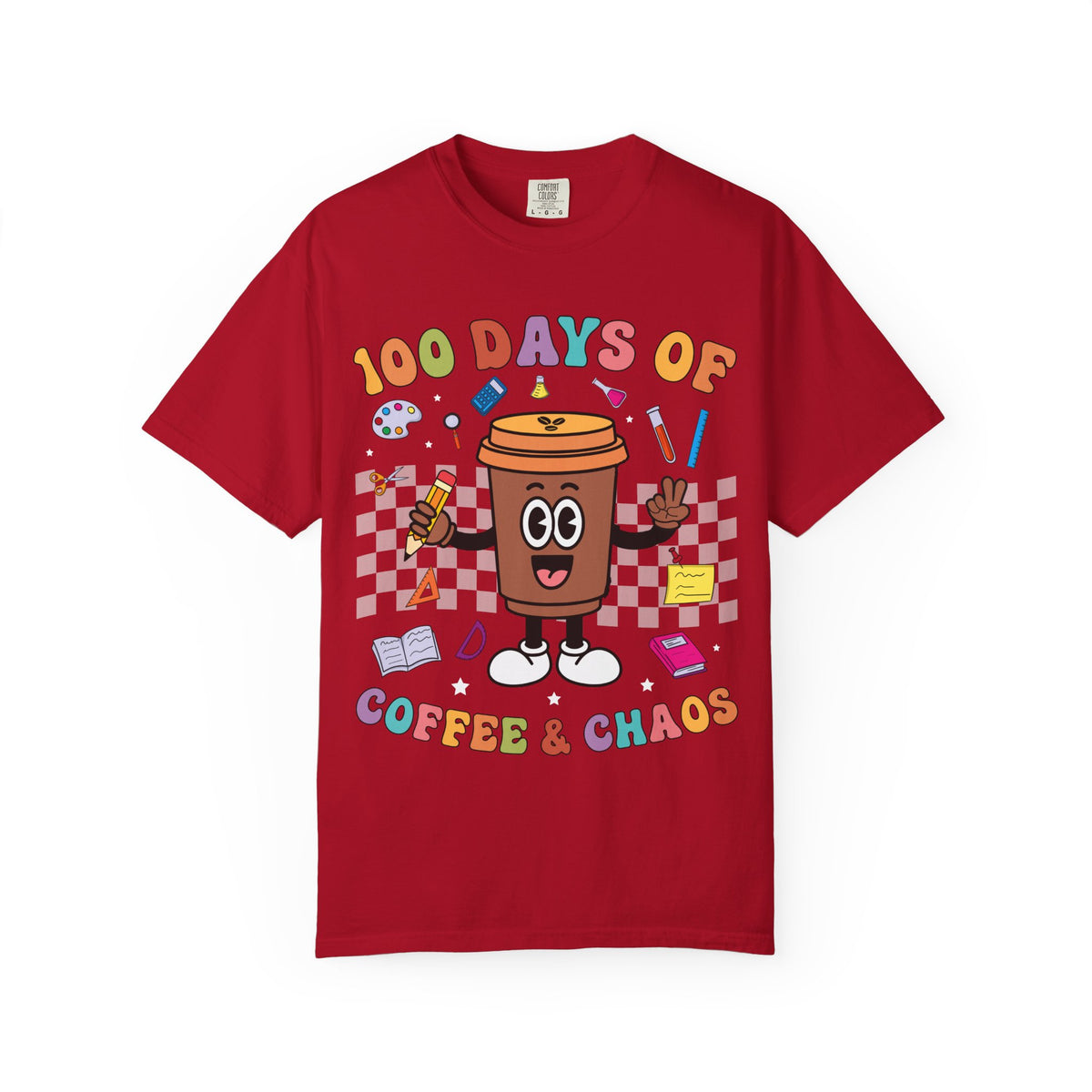 100 Days of Coffee & Chaos T-Shirt — Funny Teacher/Student Celebration Tee