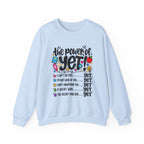 The Power of Yet Sweatshirt – Motivational Growth Mindset Crewneck