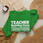Teacher Nutrition Facts Crewneck Sweatshirt