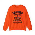 Teacher Powered by Coffee Sweatshirt