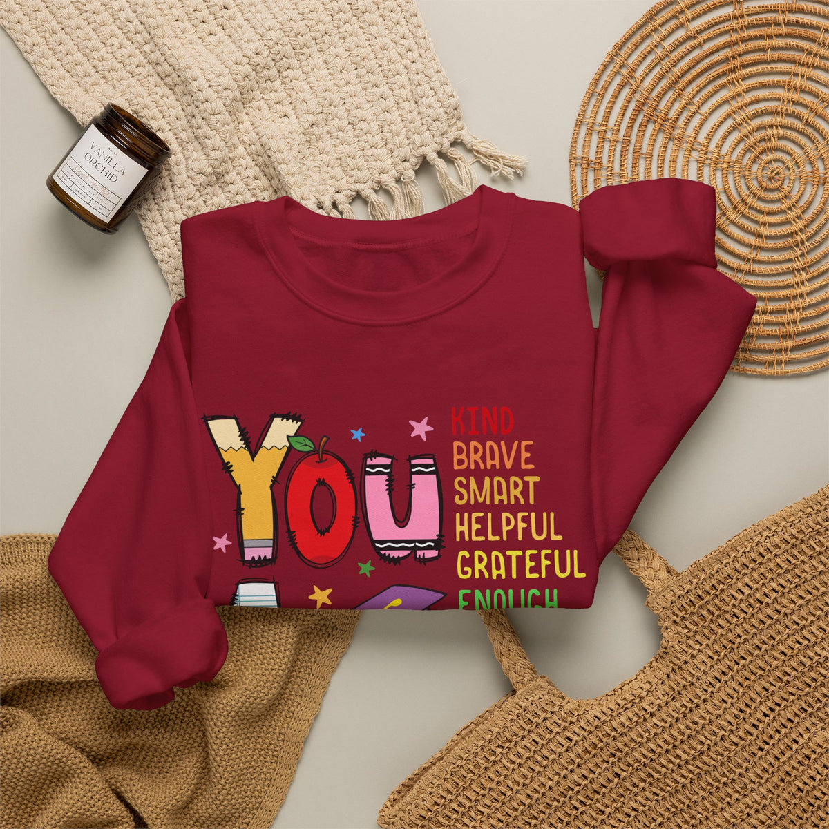 You Are Inspirational Affirmation Sweatshirt