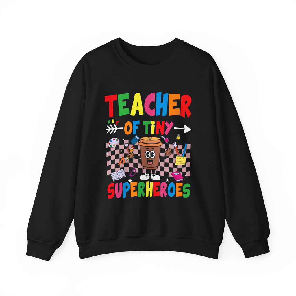 Teacher of Tiny Superheroes Crewneck Sweatshirt