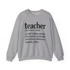 Teacher Definition Crewneck Sweatshirt – Inspirational Educator Gift