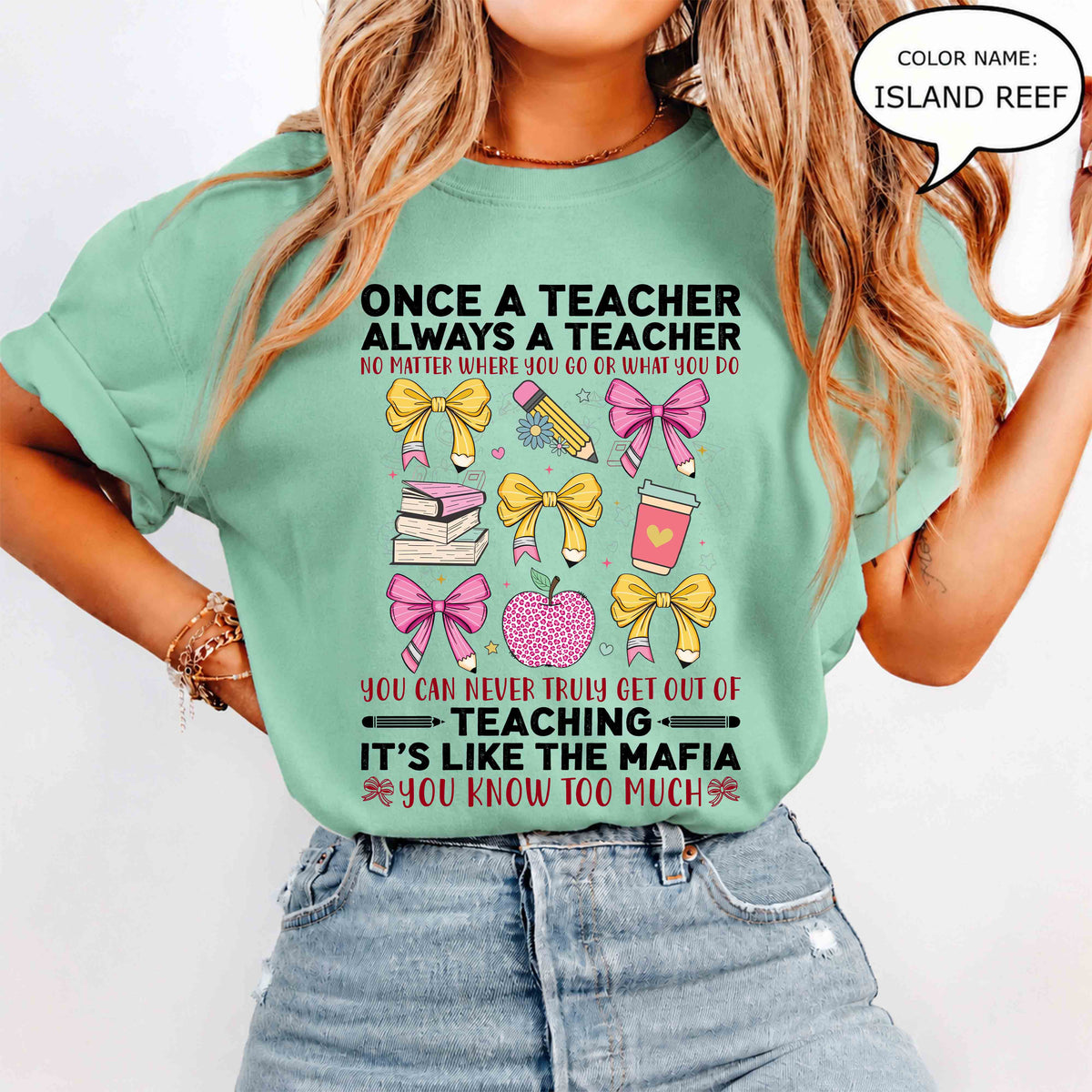 Teacher T-Shirt – "Once a Teacher, Always a Teacher" Funny Gift Tee for Educators
