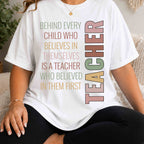 Teacher Inspirational T-Shirt — "Behind Every Child... is a Teacher"